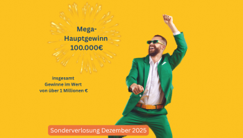 Ein fröhlicher Mann im grünen Anzug und mit Sonnenbrille jubelt vor gelbem Hintergrund. Daneben steht der Text „Mega-Hauptgewinn 100.000 €“ sowie „insgesamt Gewinne im Wert von über 1 Million €“. Unten befindet sich ein roter Balken mit der Aufschrift „Sonderverlosung Dezember 2025“
